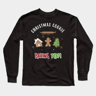 Christmas Cookie Baking Team Gingerbread Long Sleeve T-Shirt